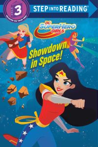 Book Cover for Showdown in Space! (DC Super Hero Girls). Step Into Reading(R)(Step 3) by Courtney Carbone