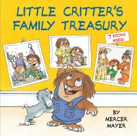 Book Cover for Little Critter's Family Treasury by Mercer Mayer