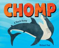 Book Cover for Chomp by Michael Paul