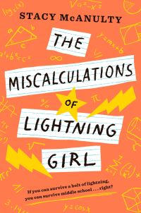 Book Cover for The Miscalculations of Lightning Girl by Stacy McAnulty