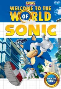 Book Cover for Welcome to the World of Sonic by Lloyd Cordill