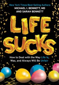 Book Cover for Life Sucks by Michael Bennett, Sarah Bennett