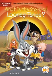 Book Cover for What Is the Story of Looney Tunes? by Steve Korté