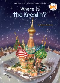 Book Cover for Where Is the Kremlin? by Deborah Hopkinson, Who HQ