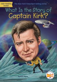 Book Cover for What Is the Story of Captain Kirk? by M D Payne