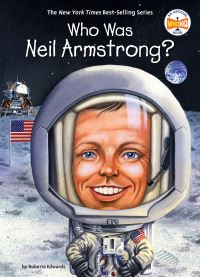 Book Cover for Who Is Neil Armstrong? by Roberta Edwards