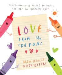 Book Cover for Love from the Crayons by Drew Daywalt, Drew Daywalt