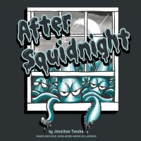 Book Cover for After Squidnight by Jonathan Fenske