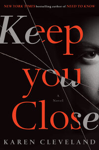 Book Cover for Keep You Close by Karen Cleveland