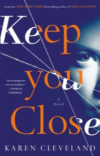 Book Cover for Keep You Close by Karen Cleveland