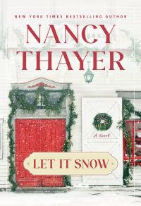 Book Cover for Let It Snow by Nancy Thayer