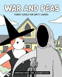 Book Cover for War and Peas by Jonathan Kunz, Elizabeth Pich