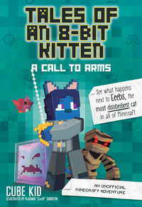 Book Cover for Tales of an 8-Bit Kitten by Cube Kid