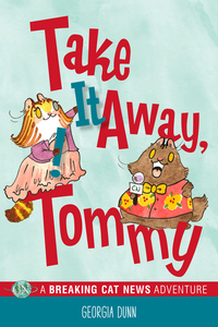Book Cover for Take It Away, Tommy! by Georgia Dunn