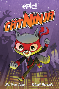 Book Cover for Cat Ninja by Matthew Cody