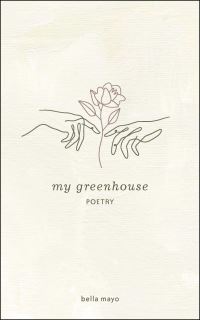 Book Cover for My Greenhouse by Bella Mayo