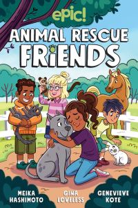 Book Cover for Animal Rescue Friends. Volume 1 by Gina Loveless, Meika Hashimoto