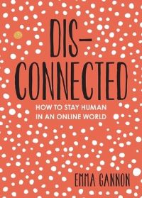 Book Cover for Disconnected by Emma Gannon