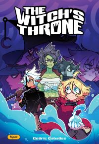 Book Cover for The Witch's Throne. Volume 1 by Cedric Caballes