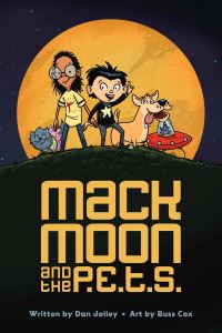 Book Cover for Mack Moon and the P.E.T.S by Dan Jolley