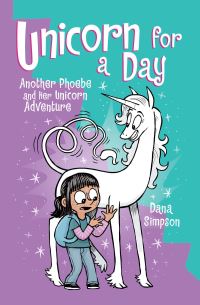 Book Cover for Unicorn for a Day by Dana Simpson