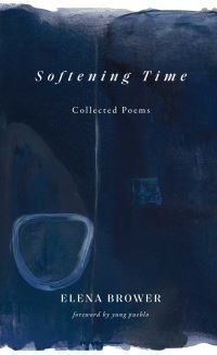 Book Cover for Softening Time by Elena Brower