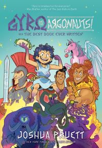 Book Cover for Gyro and the Argonauts! Aka the Best Book Ever Written by Joshua Pruett