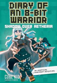 Book Cover for Diary of an 8-Bit Warrior. Book 7 by Cube Kid
