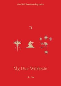 Book Cover for My Dear Wildflower by R H Sin