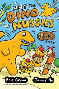 Book Cover for Meet the Dino Nuggies by Eric Geron
