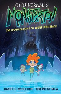 Book Cover for Otto Normal's Monsterton by Danielle McKechnie
