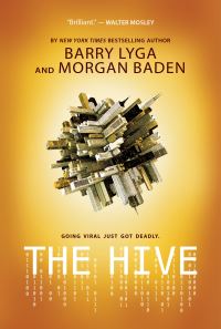 Book Cover for The Hive by Barry Lyga, Morgan Baden