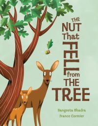 Book Cover for The Nut That Fell from the Tree by Sangeeta Bhadra