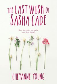 Book Cover for The Last Wish of Sasha Cade by Cheyanne Young