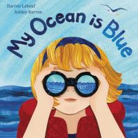 Book Cover for My Ocean Is Blue by Darren Lebeuf