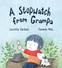Book Cover for A Stopwatch from Grampa by Loretta Garbutt