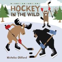 Book Cover for Hockey in the Wild by Nicholas Oldland
