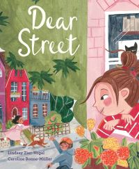 Book Cover for Dear Street by Lindsay ZierVogel