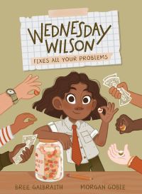 Book Cover for Wednesday Wilson Fixes All Your Problems by Bree Galbraith