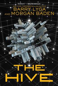 Book Cover for The Hive by Barry Lyga, Morgan Baden, Jennifer Beals, Tom Jacobson