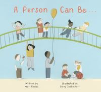 Book Cover for A Person Can Be... by Kerri Kokias