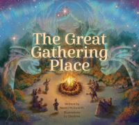 Book Cover for The Great Gathering Place by Naomi McIlwraith