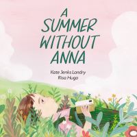 Book Cover for A Summer Without Anna by Kate Jenks Landry