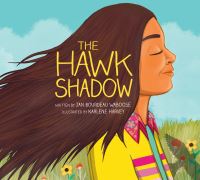 Book Cover for The Hawk Shadow by Jan Bourdeau Waboose