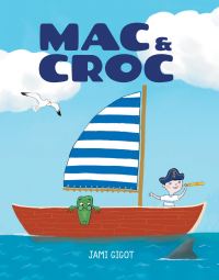 Book Cover for Mac and Croc by Jami Gigot
