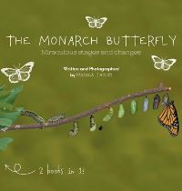 Book Cover for The Monarch Butterfly and The Cecropia Moth by Monica Taylor