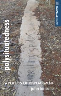 Book Cover for Polysituatedness by John Kinsella