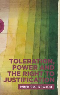 Book Cover for Toleration, Power and the Right to Justification by Rainer Forst