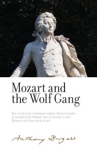 Book Cover for Mozart and the Wolf Gang by Anthony Burgess