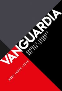 Book Cover for Vanguardia by Marc James Léger